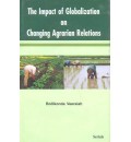 The Impact of Globalization on Changing Agrarian Relations